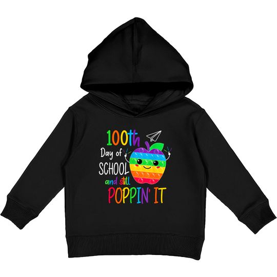Discover Happy 100 Days Of School And Still Poppin 100th Day Pop it Kids Pullover Hoodies