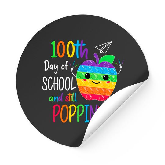 Discover Happy 100 Days Of School And Still Poppin 100th Day Pop it Stickers