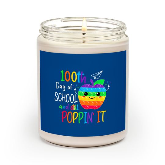 Discover Happy 100 Days Of School And Still Poppin 100th Day Pop it Scented Candles