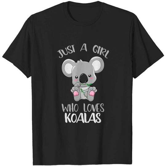 Discover Just A Girl who loves Koalas Bear Australia Fan T-Shirt