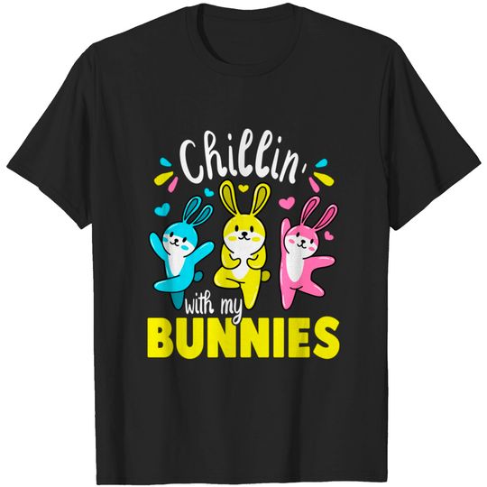 Discover Bunny Chillin With My Bunnies Easter - Bunny - T-Shirt
