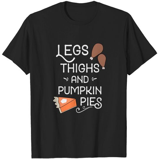 Discover Funny Thanksgiving Quote - Thanksgiving Dinner Attire - T-Shirt