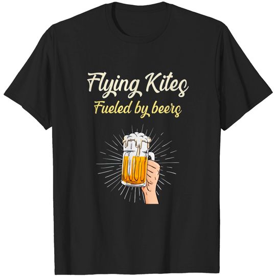 Discover Flying Kites Fueled By Beers - Kite - Kite - T-Shirt