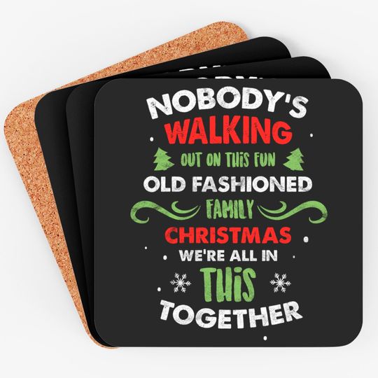 Discover Nobody Walking Out On This Fun Old Fashioned Family Xmas Coasters