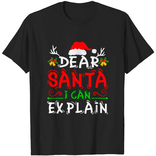 Discover Dear Santa I can Explain Tee Funny Santa Claus Lover T-Shirt