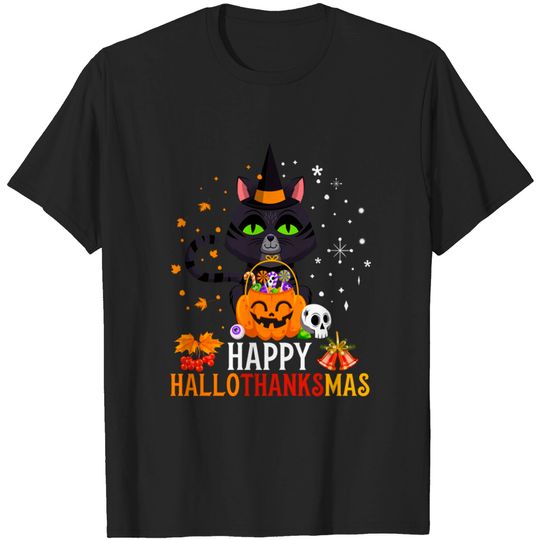Discover Black Cat Halloween And Merry Christmas Happy Hallothanksmas - Happy Hallothanksmas - T-Shirt