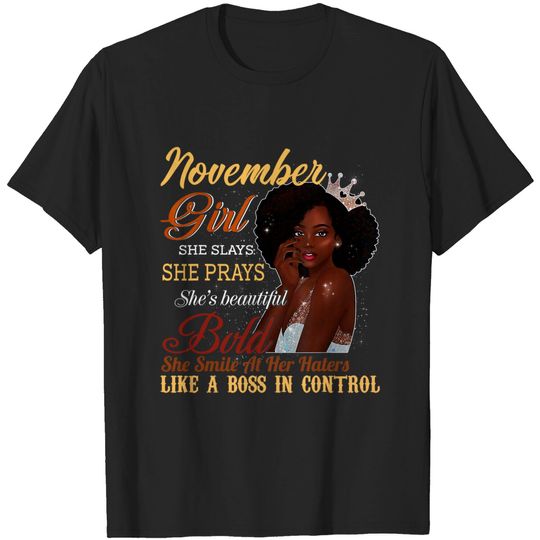 Discover November Girl She Slays She Prays Beautiful Shirt