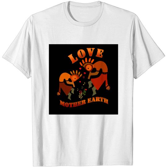 Discover Love Mother Earth - Earth Day - T-Shirt
