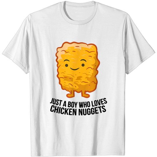 Discover Just A Boy Who Loves Chicken Nuggets T-Shirt