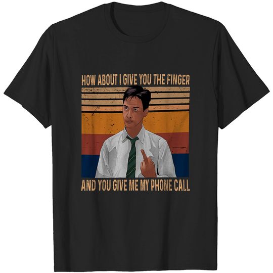 Discover The Matrix Neo How About I Give You The Finger, and You Give Me My Phone Call Unisex Tshirt