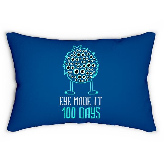 Discover Eye Made It 100 Days - 100 Days Of School Teacher Lumbar Pillows