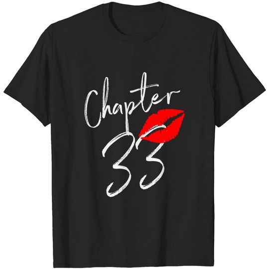 Discover Chapter 33 Happy Birthday 33 Born In 1988 T-Shirt