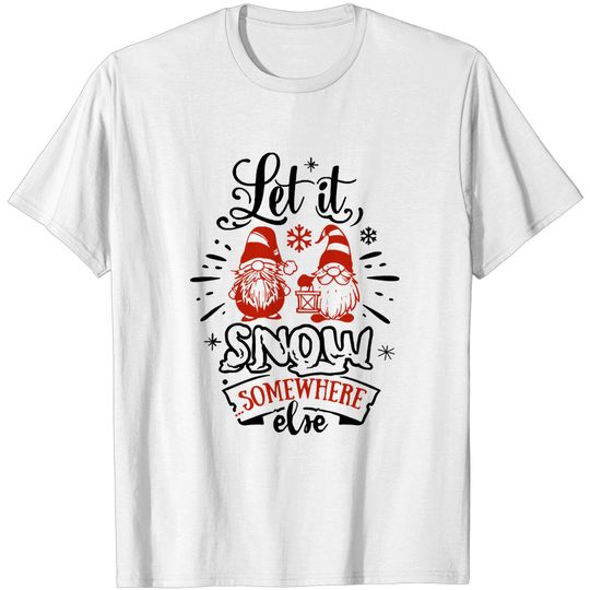 Discover Christmas Gnome Let it Snow T-Shirts
