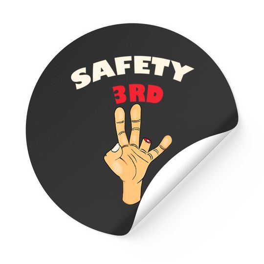 Discover Safety 3rd Stickers - Funny Safety Message