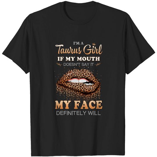 Discover I'm A Taurus Girl Funny Leopard Printed Birthday T-Shirt