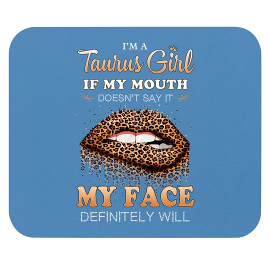 Discover I'm A Taurus Girl Funny Leopard Printed Birthday Mouse Pads