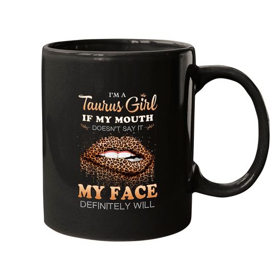 Discover I'm A Taurus Girl Funny Leopard Printed Birthday Mugs