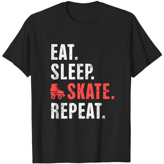 Discover Eat. Sleep. Skate. Repeat. | Roller Skating - Roller Skates - T-Shirt