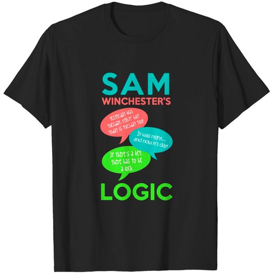 Discover SAM WINCHESTER'S LOGIC - Supernatural - T-Shirt