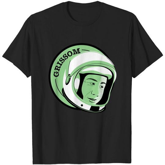 Discover Gus Grissom - Astronaut - T-Shirt
