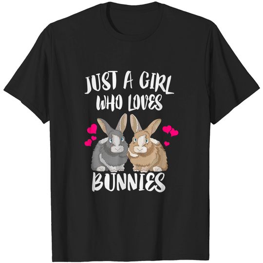 Discover Just A Girl Who Loves Bunnies Rabbit T-Shirt
