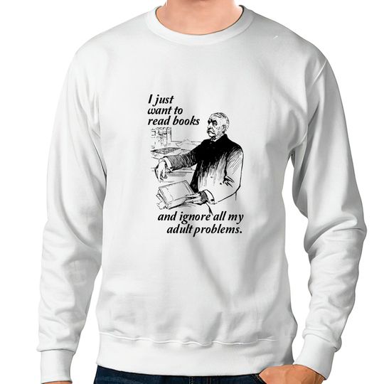 Discover I Just Want To Read Graphic for Bookworm Readers Sweatshirts