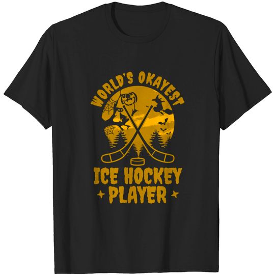 Discover Halloween Ice Hockey Shirt | Okayest Player - Halloween Ice Hockey - T-Shirt