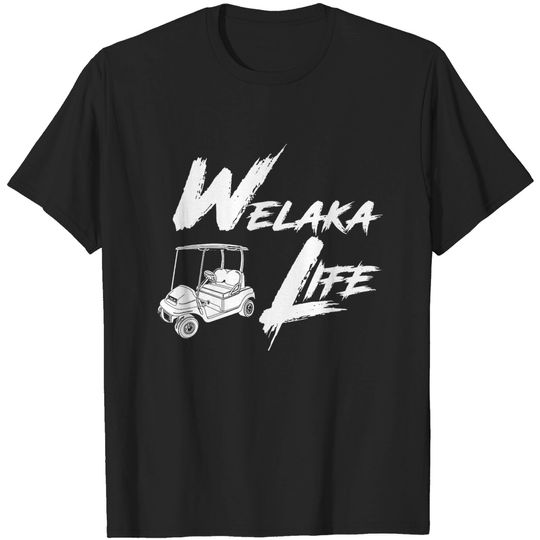 Discover Golf Cart Welaka Life - Golf Cart - T-Shirt