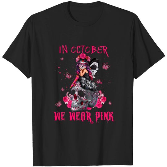 Discover Skull Butterfly T-shirt  In October We Wear Pink Butterfly Fairy Breast Cancer Skull