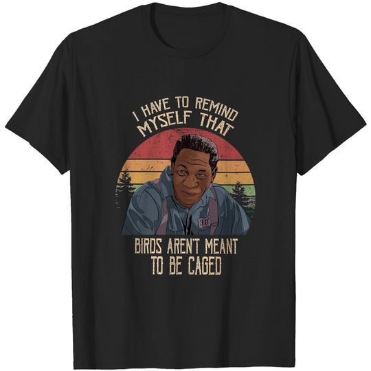 Discover The Shawshank Redemption  Red I Have to Remind Myself That Some Birds Aren’t Meant to Be Caged Circle Unisex Tshirt