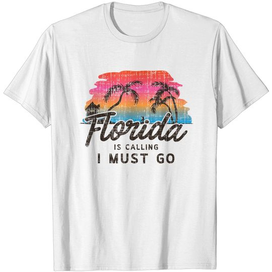 Discover Florida Is Calling I Must Go Shirt Summer Vacation T Shirt