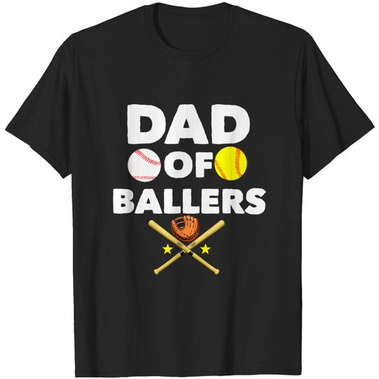 Discover Dad Of Ballers Bat Glove Baseball Softball USA Sports Gift T-Shirt