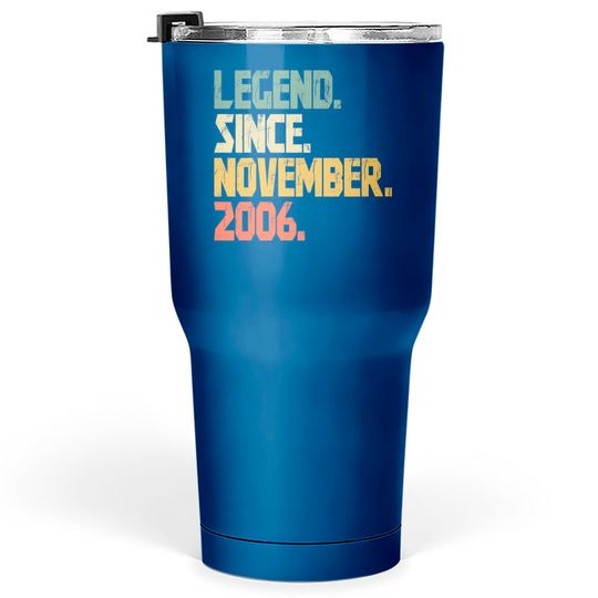 Discover 14 year old Gift Tumblers 30 oz Boys Girls Legend Since November 2006 Tumblers 30 oz