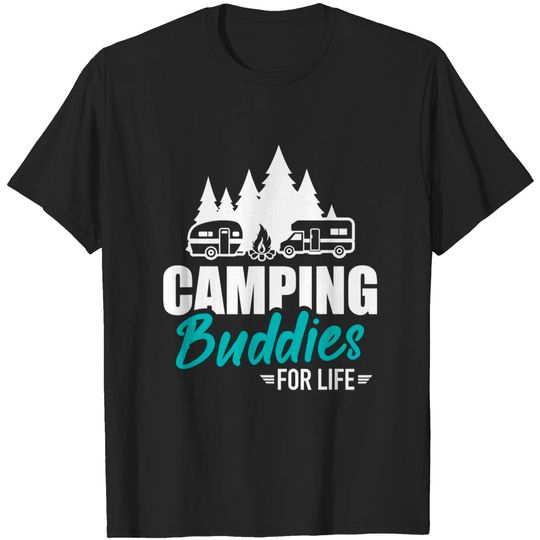 Discover Camping buddies for life Caravan trailer RV T-Shirt
