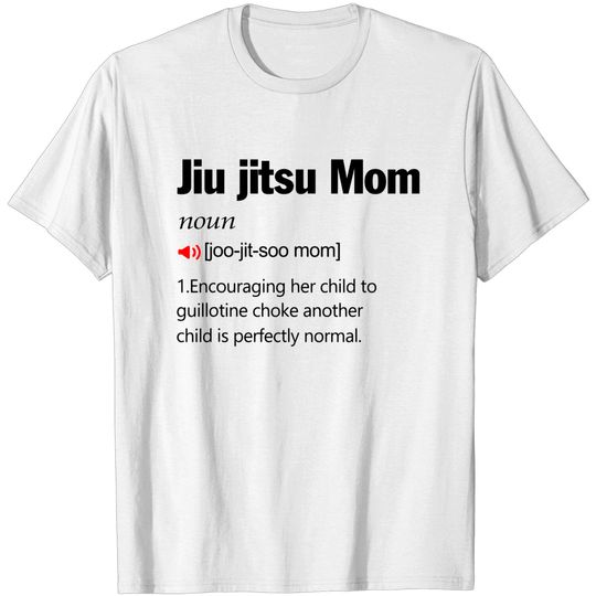 Discover Brazilian Jiu-jitsu Mom Dictionary Mother's Day Gifts T-Shirt