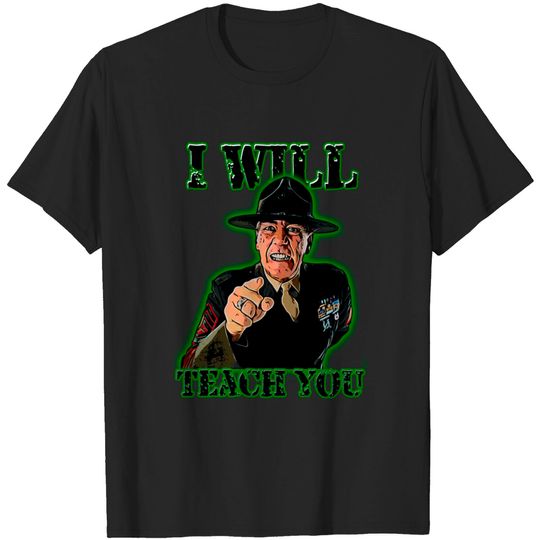 Discover I will teach you - Full Metal Jacket - T-Shirt