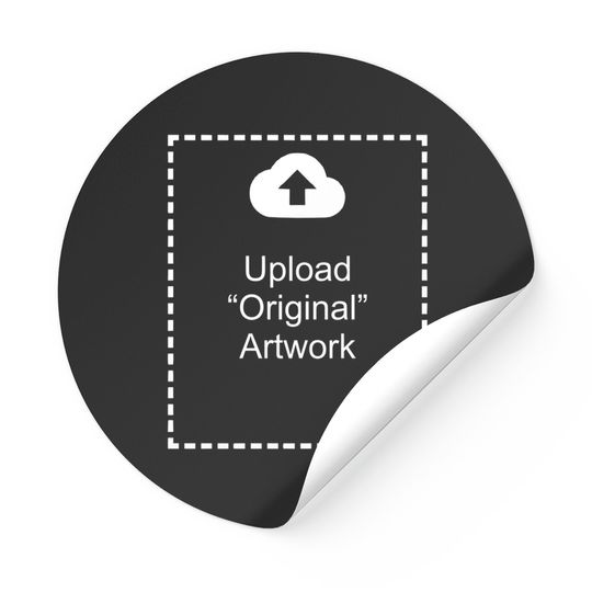 Discover Merch Upload "Original" Artwork - Merch - Stickers