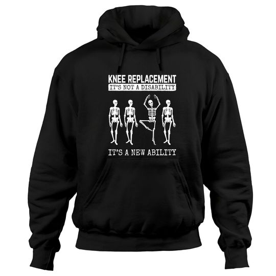 Discover Knee Replacement Isn't A Disability Knee Surgery Replacement Pullover Hoodie