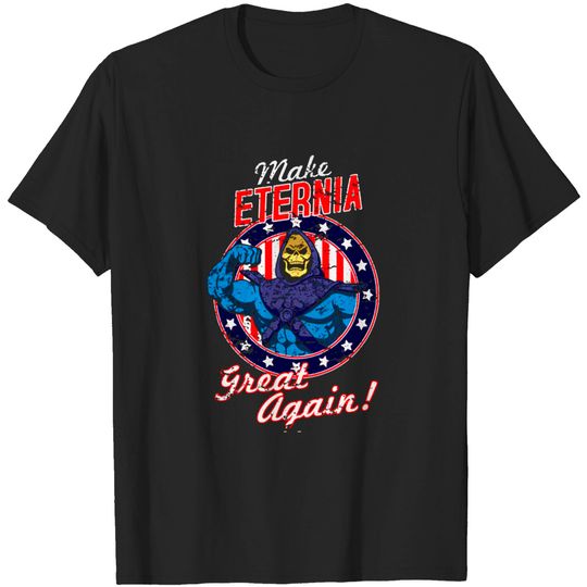 Discover Make Eternia Great Again - Make Eternia Great - T-Shirt