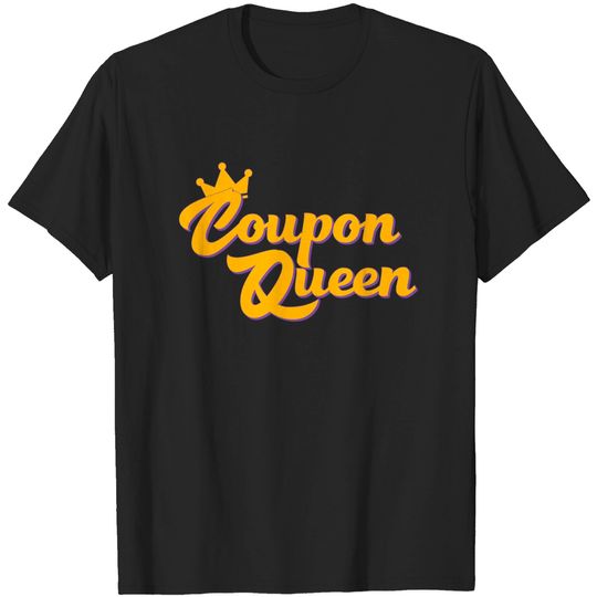 Discover Coupon Queen - Coupon - T-Shirt