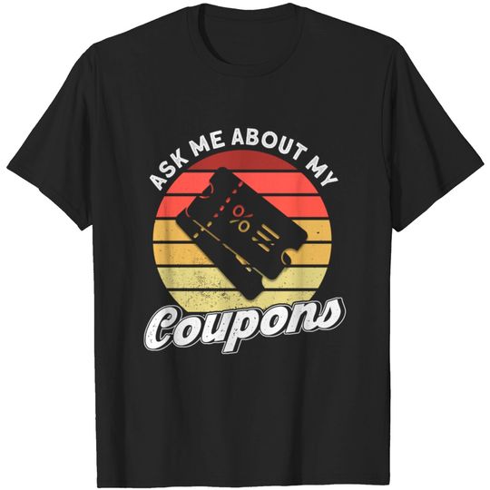 Discover Coupons Couponer Couponing gift - Couponing - T-Shirt