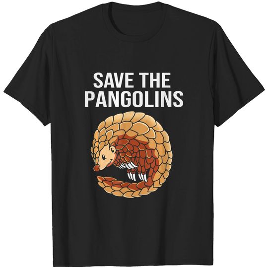Discover Endangered Animals Save The Pangolins T-Shirt
