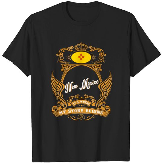 Discover New Mexico It's where mah story begins T-Shirt