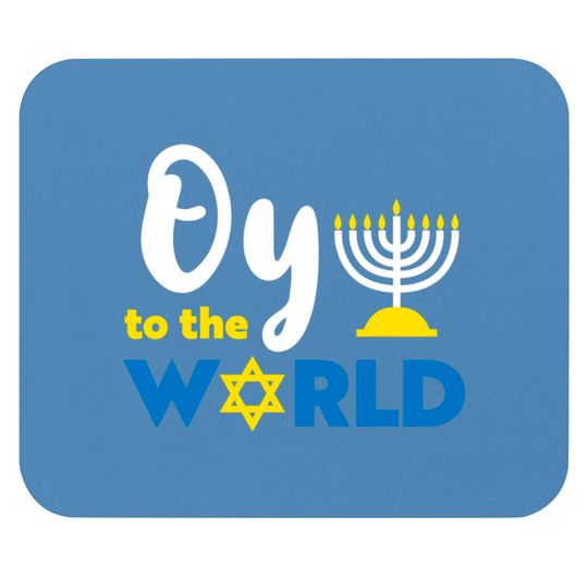 Discover Oy To The World Hanukkah Mouse Pads