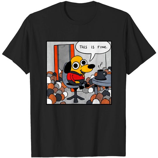 Discover The Trouble Is Fine! - Trek - T-Shirt