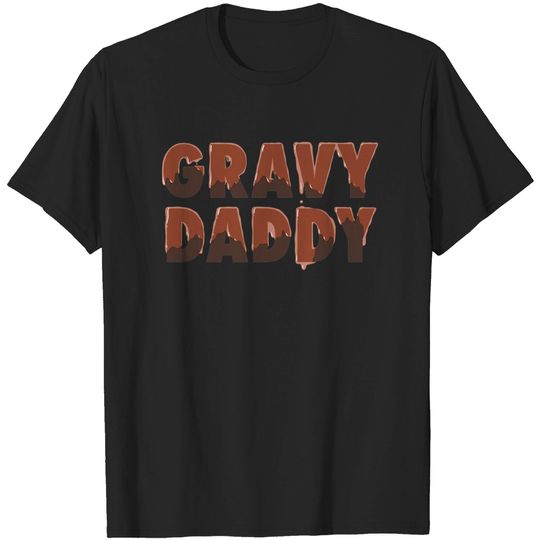 Discover Gravy Daddy - Adam Ellis - T-Shirt