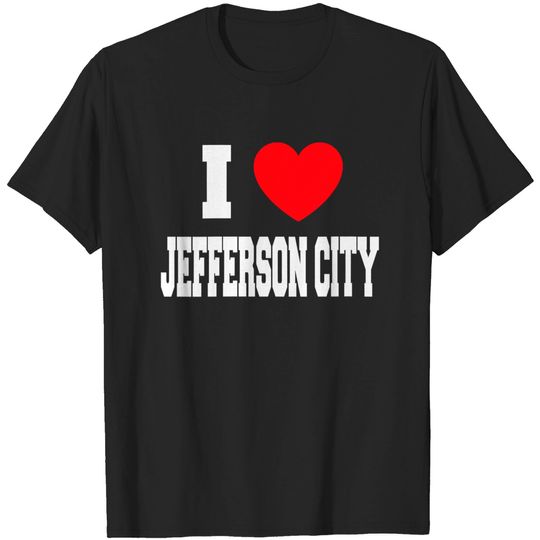 Discover I Love Jefferson City T-shirt