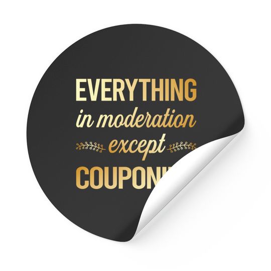 Discover Funny Moderation Couponing Coupon Couponer - Couponing - Stickers