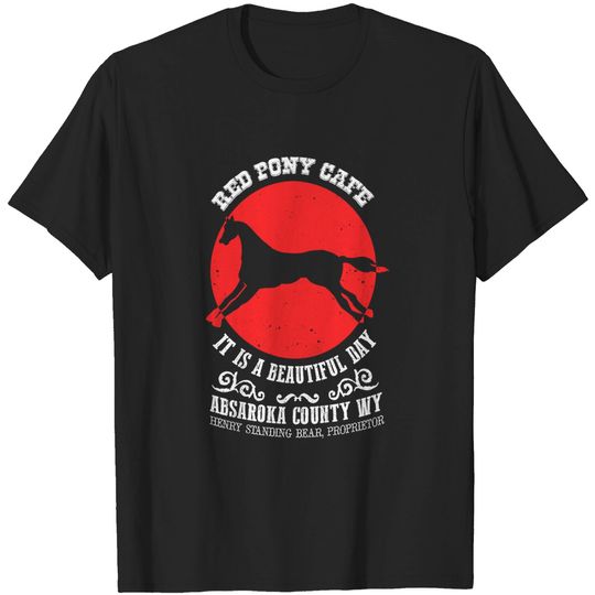 Discover Red Pony Cafe It is A Beautiful Day Shirt