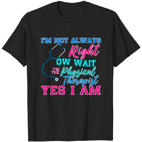 Discover Physical Therapy Physiotherapy Therapist Quote T Shirt
